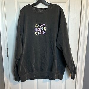 Stay home club embroidered black comfort colors sweatshirt